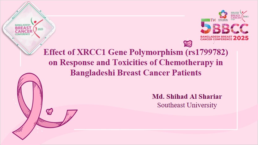 Effect of XRCC1 Gene Polymorphism (rs1799782) on Response and Toxicities of Chemotherapy in Bangladeshi Breast Cancer Patients