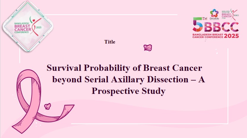 Survival probabilities of breast cancer patients beyond serial axillary node dissection – A prospective study