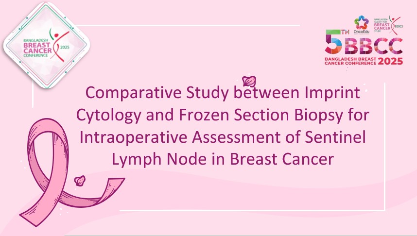 Comparative Study Between Imprint Cytology and Frozen Section Biopsy for Intraoperative Assessment of Sentinel Lymph Node in Breast Cancer